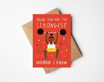 Strongest Mum Schwarze Muttertags- oder Geburtstagskarte (A6 / 4.1 "x 5.8" mit Kraft Umschlag) - "You're The Strongest Woman I know"