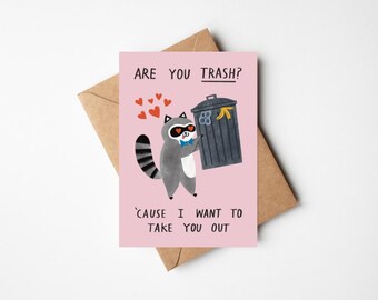 Funny Raccoon Anniversary or Valentine's Card For Husband Wife Boyfriend Girlfriend - A6 / 4.1" x 5.8" With Kraft Envelope - Garbage Pun