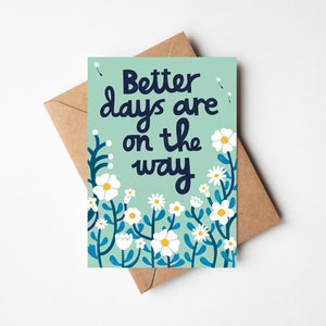 Better Days On The Way 13x18cm Beileidkarte Mit Kraft Umschlag - Herzlich Illustrierte Empathie Beileid Gruß - Hier Für Dich