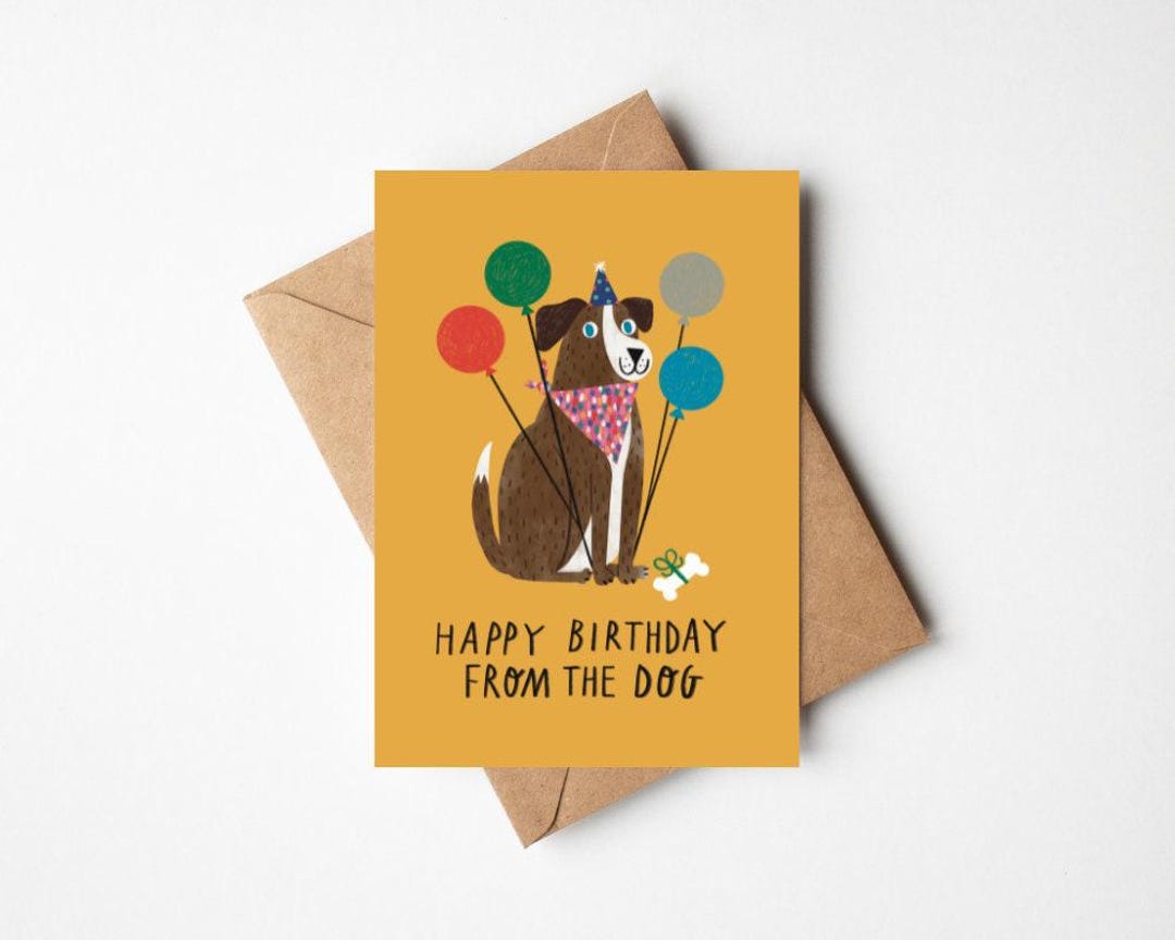 Happy Birthday From the Dog 5x7" Cute Illustrated Pet Party Card With ...