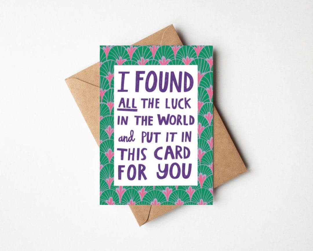 All the Luck in the World 5x7" Cool & Heartfelt Good Luck Card With ...