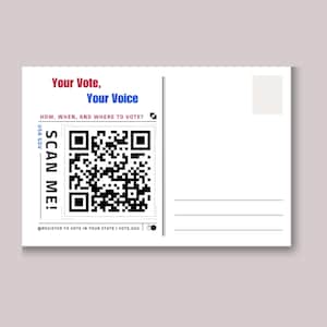 May include: A white postcard with red and blue text that reads "Your Vote, Your Voice". The postcard has a QR code with the text "SCAN ME!" and "USA.GOV" below it. The text "HOW, WHEN, AND WHERE TO VOTE?" is above the QR code. The text "@REGISTER TO VOTE IN YOUR STATE | VOTE.GOV" is below the QR code.