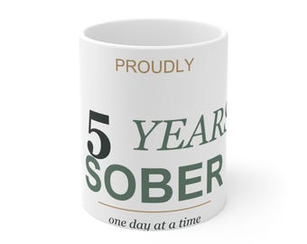 5 Years Sober Mug, Sobriety Anniversary Gift, Recovery Coffee Cup, AA NA Five Year Sober Milestone Birthday Mug
