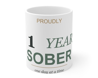 1 Year Sober Mug, Sobriety Milestone Anniversary Gift, Recovery Coffee Cup, AA NA One Year Sober Birthday Mug, Quit Drinking