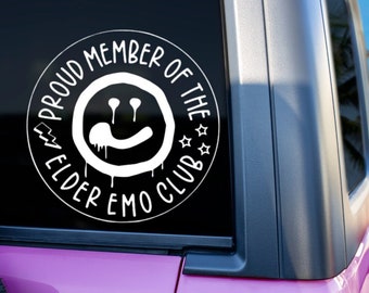Proud Member of the Elder Emo Club | It Was Never a Phase| Emo Music | Emo | Punk Rock | Car Decal | Car Vinyl | Vinyl | Decal |