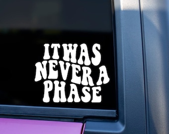 It Was Never a Phase | Still Emo| Emo Music | Emo | Punk Rock | Car Decal | Car Vinyl | Vinyl | Decal |
