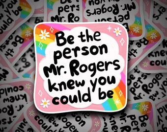 Mr. Rogers Sticker | Anxiety | Overthinking | Depression | Mental Health | Overwhelmed