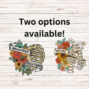 Inhale Peace Exhale Choas Sticker | Skeleton Sticker | Motivational Sticker | Mental Health Sticker | Positive Sticker | Quote Sticker