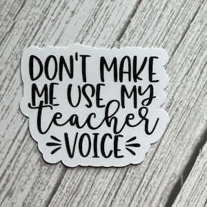 Teacher Voice Sticker | Teacher Decal | Teacher Sticker | Teach Sticker | Vinyl | Vinyl Decal | Stickers | Teacher | Sticker