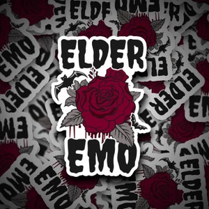 May include: A white sticker with black text that reads "ELDER EMO" and a red rose with dripping blood. The rose is surrounded by gray leaves and bats.