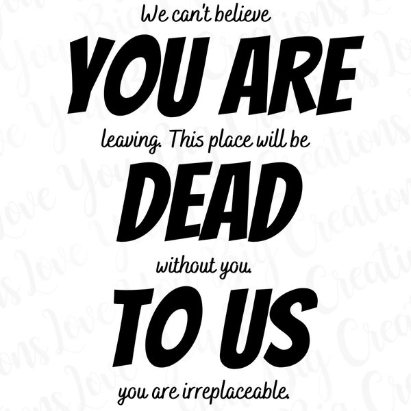 You Are Dead To Us (We)