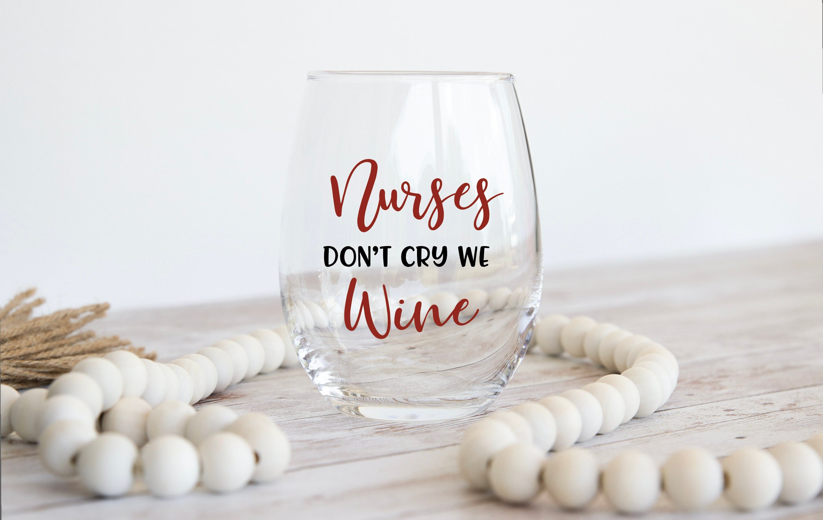 Nurse Wine Glass, Funny Nurse Glass Nurse Wine Glasses, Nurse Wine, Nu –  Avrit Oliver Designs LLC