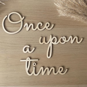 Once Upon A Time Wall Sign. Wooden Nursery Baby Bedroom Quote Sign. Baby Shower Gift. Nursery Children’s Bedroom Reading Corner Decor.