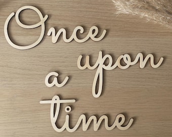 Once Upon A Time Wall Sign. Wooden Nursery Baby Bedroom Quote Sign. Baby Shower Gift. Nursery Children’s Bedroom Reading Corner Decor.
