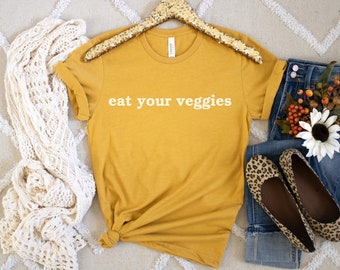 Camiseta Eat Your Veggies, camiseta Eat Your Veggies, camiseta de mujer, camiseta de hombre, camiseta unisex, vegana, camiseta vegetariana, camiseta sana y saludable