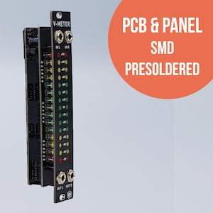 May include: A black V-Meter module with a row of LEDs that display voltage levels. The module has two input jacks labeled "IN L" and "IN R" and two output jacks labeled "OUT L" and "OUT R". The text "PCB & PANEL SMD PRESOLDERED" is visible in the background.