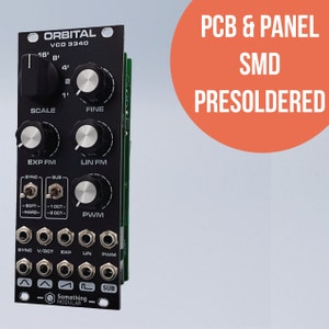 ORBITAL – Analog Voltage Controlled Oscillator - Eurorack Modular - PCB and Panel - SMD Presoldered
