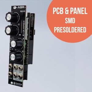 Op de afbeelding: Zwart modulaire synthesizer module met knoppen en input/output jacks. De module heeft de tekst "-ASR- EG/LFO" en "SUSTAIN" erop gedrukt. De oranje cirkel op de achtergrond heeft de tekst "PCB & PANEL SMD PRESOLDERED".