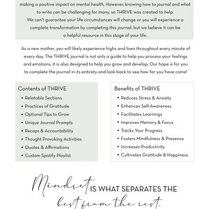 以下が含まれることがあります： 「What You Will Love About Thrive」と「Mindset is What Separates the Best from the Rest.」というテキストが書かれた緑と白のジャーナル。このジャーナルは、新しい母親が自分の感情や感情を処理するのを助けるために設計されています。関連するトピック、感謝の練習、成長のためのオプションのヒント、ユニークなジャーナルプロンプト、要約と説明責任、思考を促す活動、引用と肯定、カスタムSpotifyプレイリストに関するセクションが含まれています。