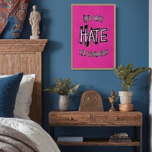 Feminist Print, Hot Girl Print, Resistance Poster, Human Rights Poster, Feminist Poster, Hot Pink Wall Art, Hate the Patriarchy Poster