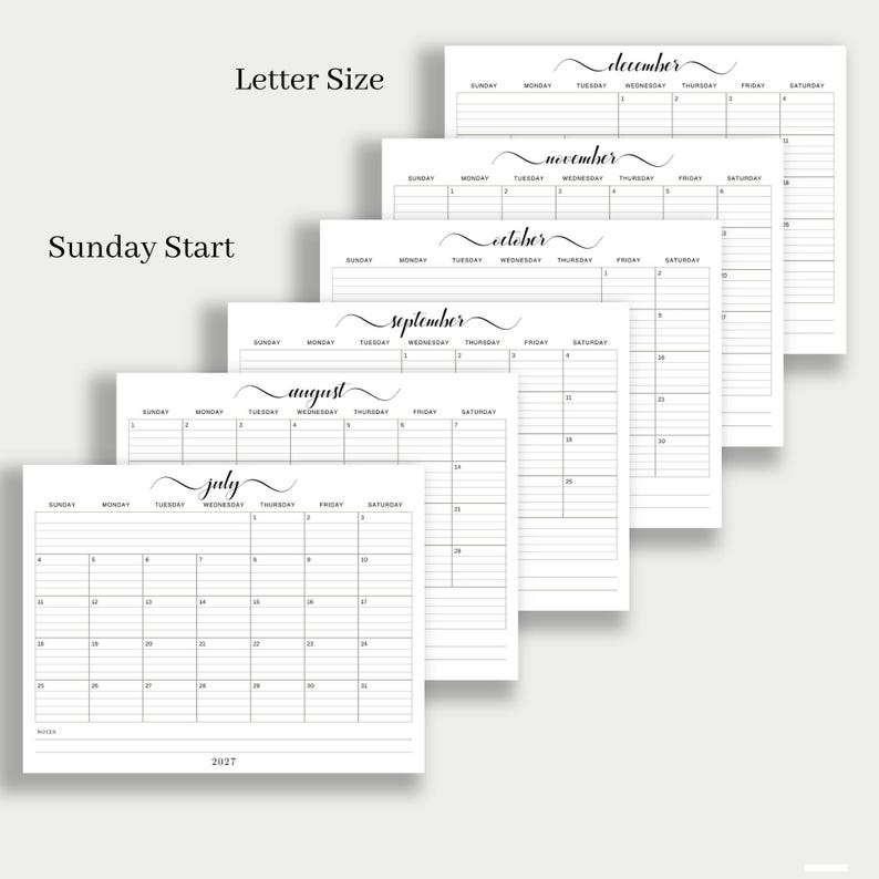 May include: A stack of undated, letter-size monthly calendar pages with a Sunday start. Each page displays a month's name in elegant script, with the months of July, August, September, October, November, and December visible. The year 2027 is at the bottom.
