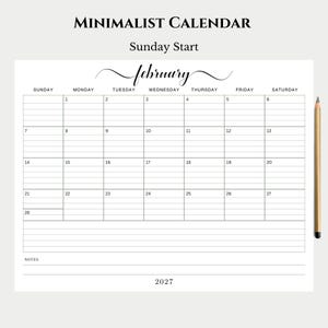 May include: A minimalist calendar for February 2027, with a Sunday start. The calendar is in black and white, with a simple grid layout. The word "February" is written in cursive. A pencil is on the right side of the calendar.