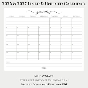 May include: A printable 2026 January calendar with lined and unlined options. The calendar is in a landscape format, with a Sunday start. The text "2026 & 2027 LINED & UNLINED CALENDAR" is at the top.
