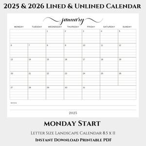 May include: A printable 2025 and 2026 lined and unlined calendar. The January calendar page is shown, with a Monday start. The calendar is letter size, 8.5 x 11 inches, and is an instant download PDF.