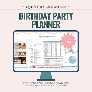 Birthday Party Planner: Google Sheets & Canva Moodboard, Expenses, Invitations, Menu, Tasks... (Digital Download)