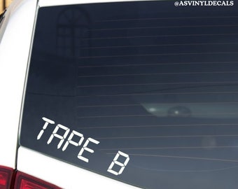 Tape B, Dubstep, Riddim, DJ Vinyl Car Decal, Laptop, EDM, Dubstep Sticker