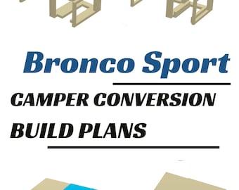 Bronco Sport SUV Camper Conversion Build Plans