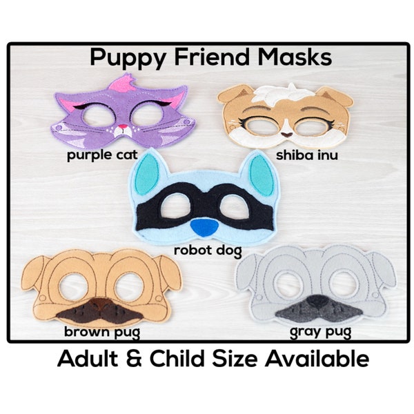 Puppy Friend Masks-Adult or Child Size Felt Mask-Costume-Creative-Imaginary Play-Dress Up-Halloween-School Play-Puppy Dog-Pug-Shiba Inu-Cat