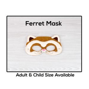 Ferret Animal Mask-Adult or Child Size Mask-Felt Mask-Costume-Creative-Imaginary Play-Dress Up-Halloween Mask-School Play-Mammal-Pet