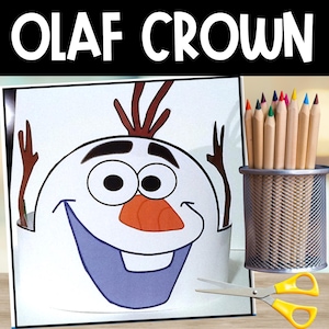 May include: A printed Olaf crown featuring a smiling face, twig-like brown hair, and a carrot nose. The text "OLAF CROWN" is at the top. A pencil holder with coloured pencils and yellow-handled scissors are next to the crown.