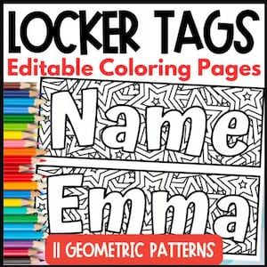 Op de afbeelding: Een set printbare kluisjeslabels met bewerkbare kleurplaten met sterpatronen. De tekst luidt LOCKER TAGS, Editable Coloring Pages, Name, Emma en 11 GEOMETRIC PATTERNS. Een verticale stapel kleurpotloden is zichtbaar aan de linkerkant.