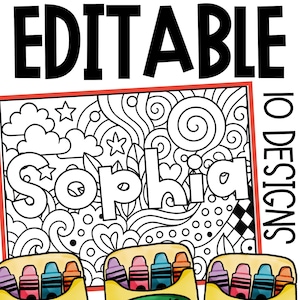 Könnte beinhalten: Eine Malvorlage mit dem Namen "Sophia" in großen, umrandeten Buchstaben, umgeben von einem skurrilen Design aus Sternen, Wolken und Wirbeln. Das Wort "EDITABLE" steht oben und "10 DESIGNS" an der Seite. Buntstifte sind unten.