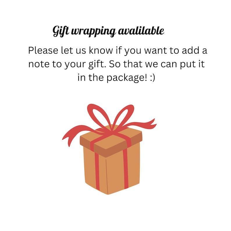 May include: A graphic illustration of a brown gift box with a red ribbon and bow. The text reads: Gift wrapping avalilable. Please let us know if you want to add a note to your gift. So that we can put it in the package! :)