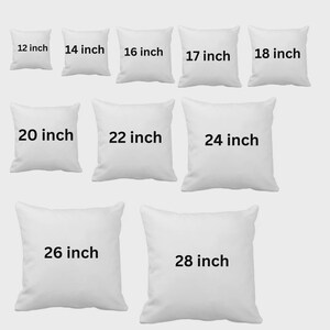 May include: A collection of ten square white throw pillows arranged in three rows. Each pillow features black text indicating its size in inches, ranging from 12 inch, 14 inch, 16 inch, 17 inch, 18 inch, 20 inch, 22 inch, 24 inch, 26 inch, to 28 inch.