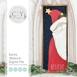 May include: A digital file for a wood craft project featuring a Santa Claus with the word "Believe" on the bottom. The Santa is red and white with a black background and white stars.