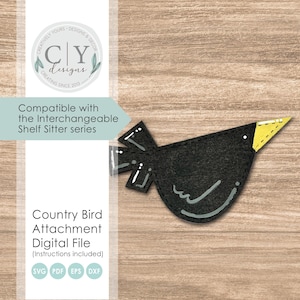 Country Bird Attachment SVG, Interchangeable Shelf Sitter, Country Prim Attachment, Digital File, Laser File, Creatively Yours Designs