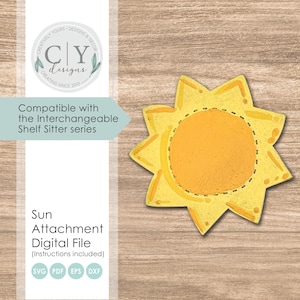 Sun Attachment SVG, Interchangeable Shelf Sitter, Summer Attachment, Digital File, Laser File, Creatively Yours Designs