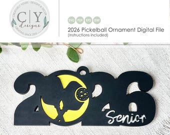 Pickleball Ornament, Senior Graduate 2026 SVG, Digital File, Laser File