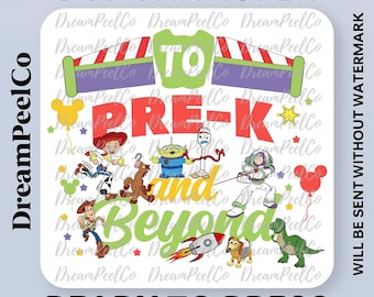 Toy Story to Pre-K and Beyond DTF Transfer, Pre-K Teacher Shirt Transfer, Back to School Shirt Print, Ready to Press, Iron On Decal