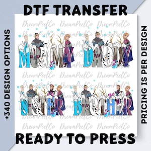 May include: DTF transfer design featuring the words "Mommy Daddy" and "Sister Brother" in a winter-themed font with cartoon characters. The design includes the text "+340 DESIGN OPTIONS" and "READY TO PRESS".