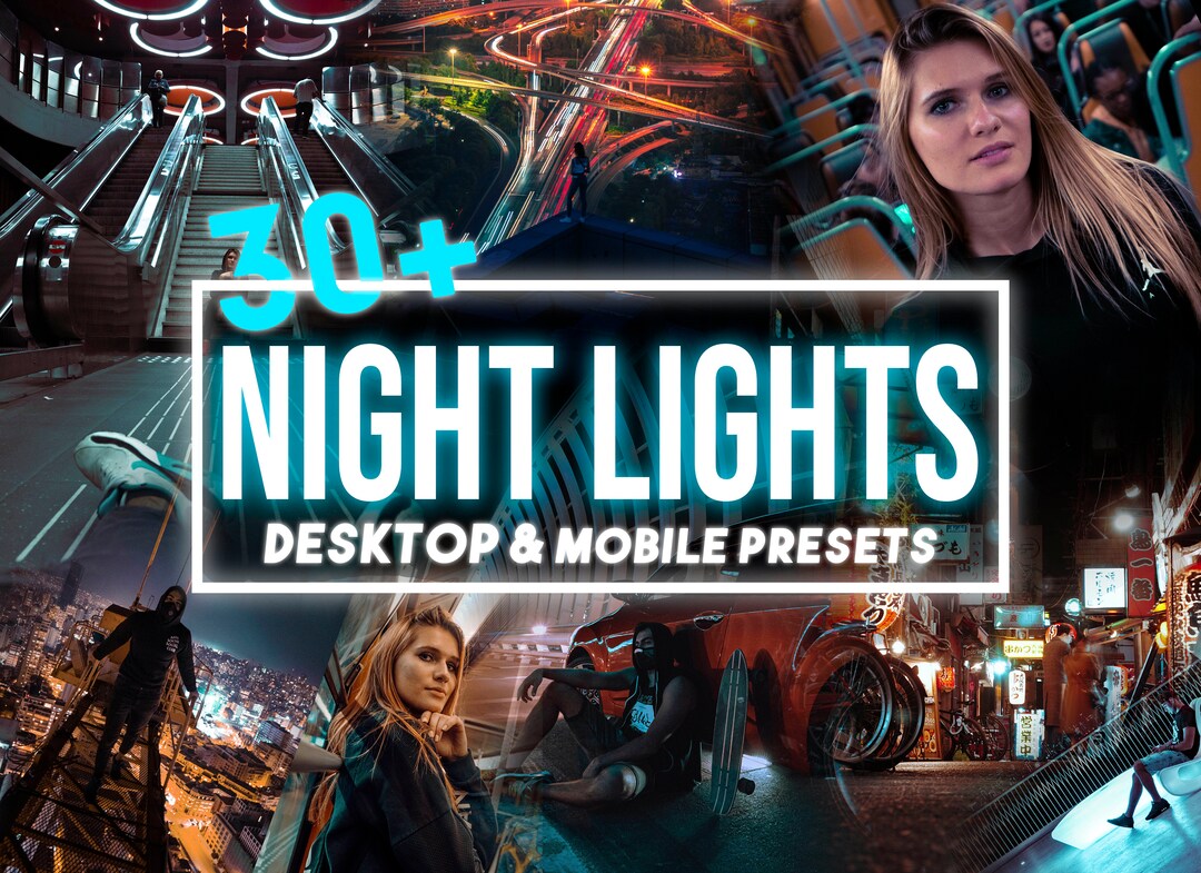 36 Night Lights Mobile & Desktop Lightroom Presets, Nighttime