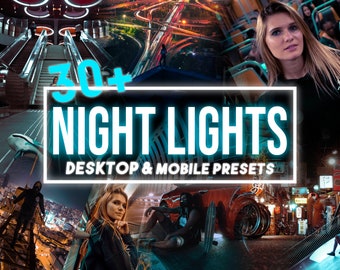 36 Night Lights Mobile & Desktop Lightroom Presets, nighttime photography LR preset, editing Filter, DNG blogger Lifestyle Instagram Theme