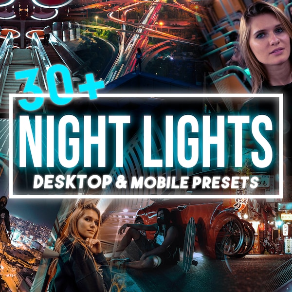 36 Night Lights Mobile & Desktop Lightroom Presets, nighttime photography LR preset, editing Filter, DNG blogger Lifestyle Instagram Theme