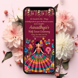 May include: A digital invitation for a Half Saree Ceremony for Aaradhya. The invitation features a colorful illustration of a girl in a traditional Indian outfit with butterflies and flowers.