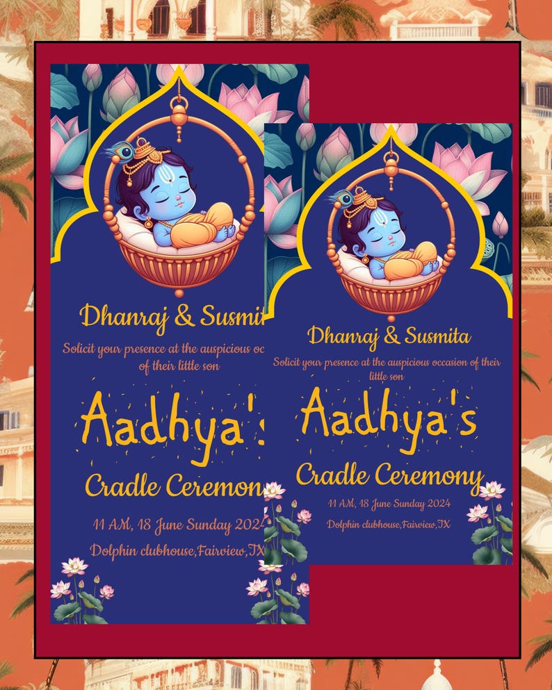 May include: A blue and gold invitation card with a picture of a baby Krishna in a cradle. The text on the card reads "Dhanraj & Susmita Solicit your presence at the auspicious occasion of their little son Aadhya's Cradle Ceremony 11 AM, 18 June Sunday 2024 Dolphin clubhouse, Fairview, TX"