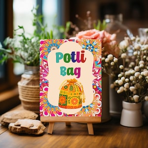 Puede incluir: Un letrero colorido sobre un caballete de madera muestra las palabras "Potli Bag" en turquesa, rojo y verde. El letrero presenta una ilustración decorativa de una bolsa con patrones florales y geométricos en naranja, amarillo y verde, sobre un fondo floral vibrante.